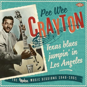 Crayton ,Pee Wee - Texas Blues Jumpin' In Los Angeles